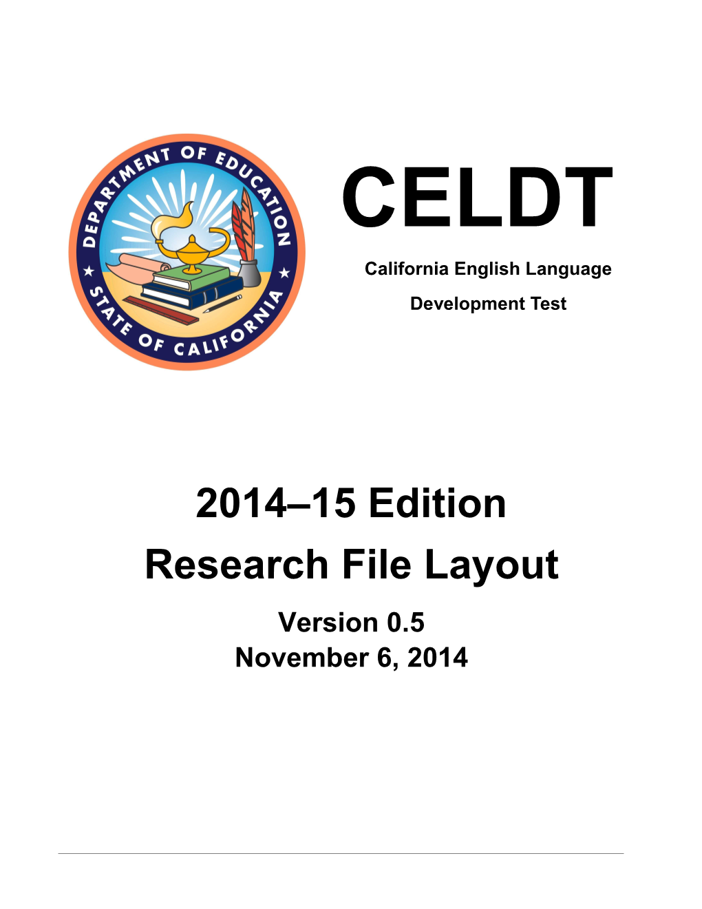 CELDT 2014 15 Edition: Research File Layout