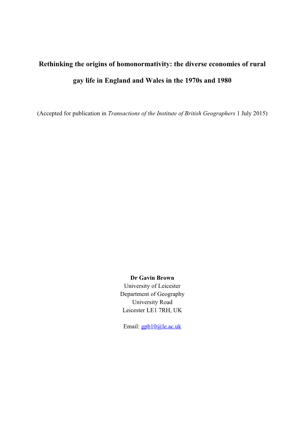 Rethinking the Origins of Homonormativity: the Diverse Economies of Rural Gay Life In