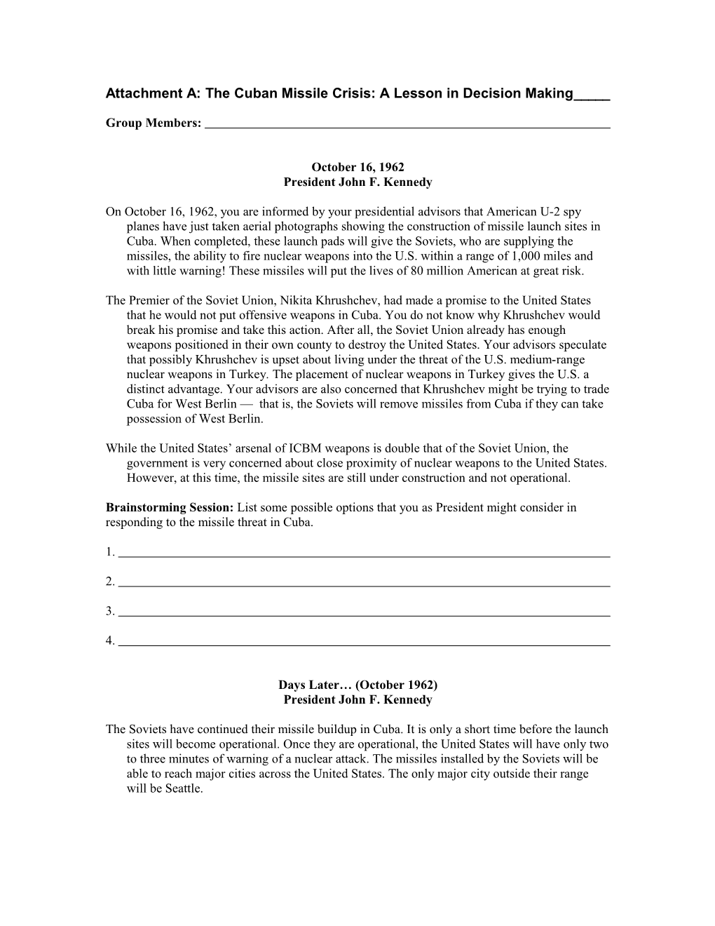 Attachment A: the Cuban Missile Crisis: a Lesson in Decision Making ______