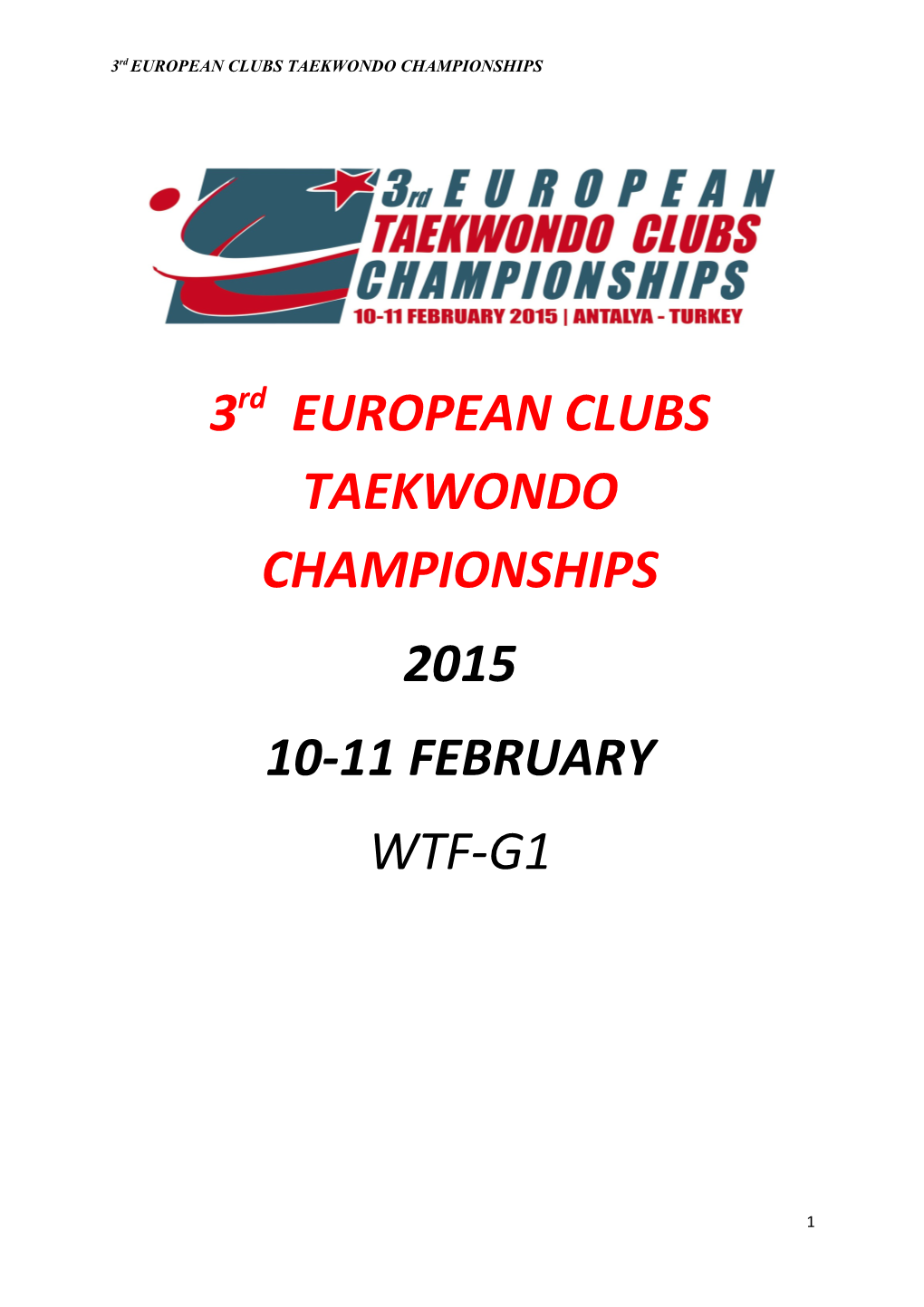 3Rd EUROPEAN CLUBS TAEKWONDO CHAMPIONSHIPS