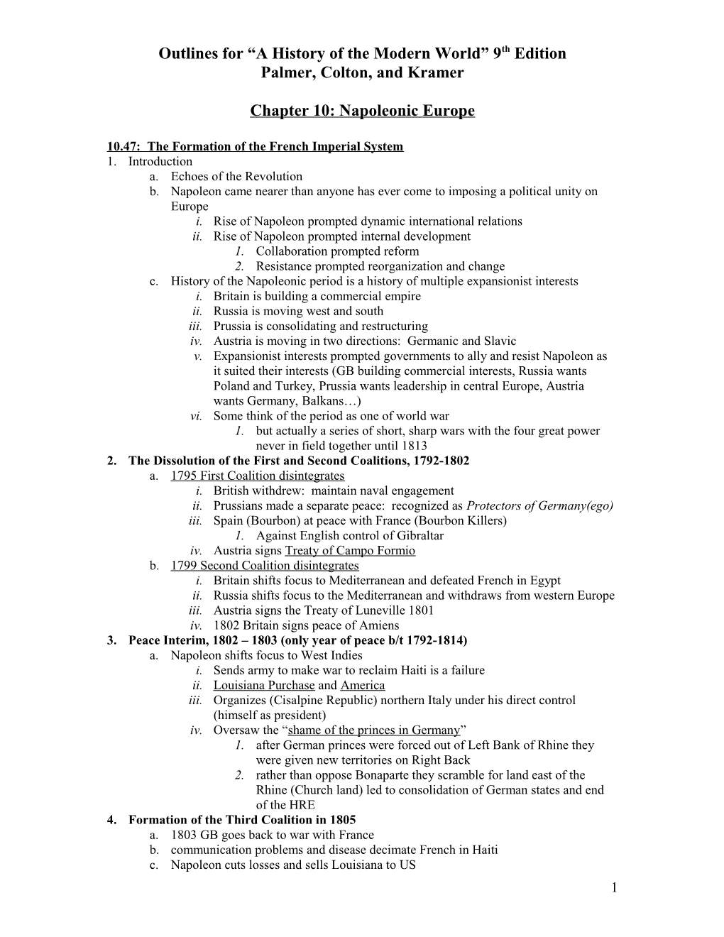 Topic Ten Discussion 47: the Formation of the French Imperial System