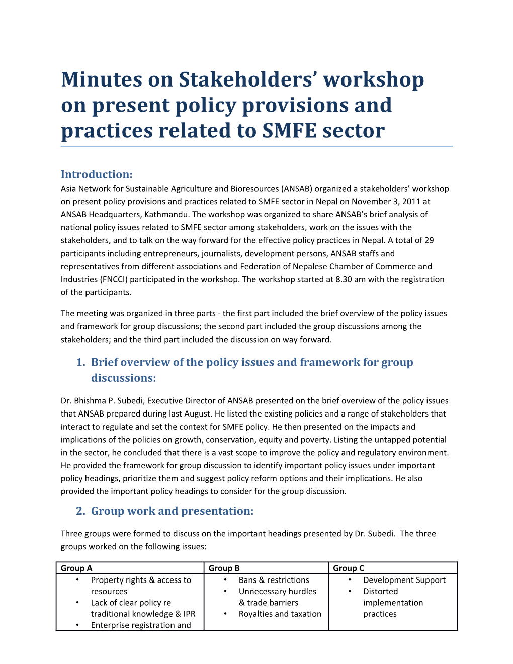 Minutes on Stakeholders Workshop on Present Policy Provisions and Practices Related To