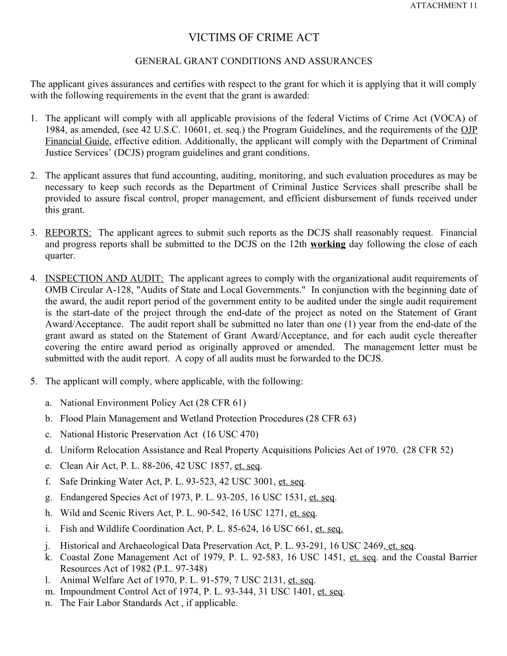 General Grant Conditions and Assurances