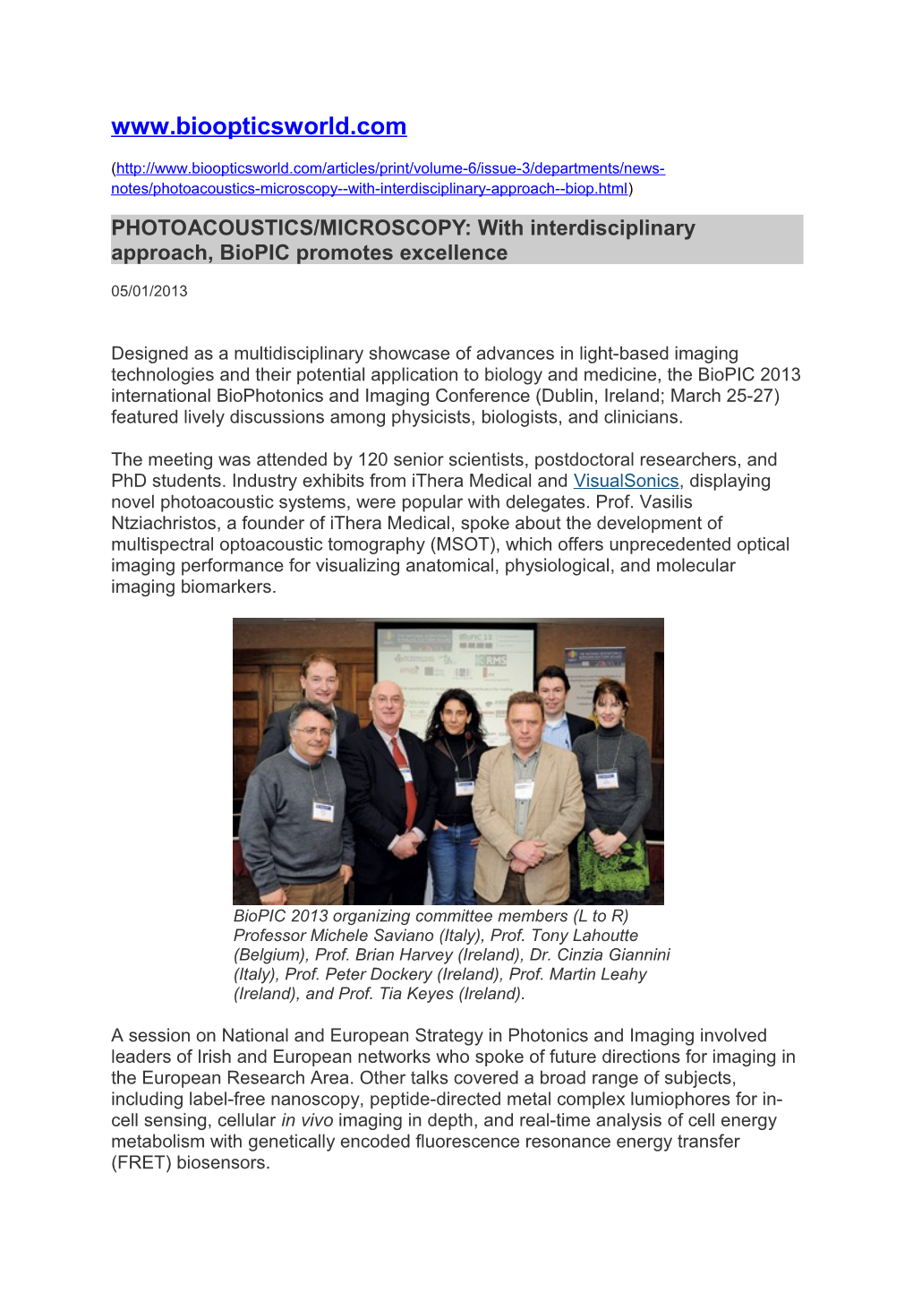 PHOTOACOUSTICS/MICROSCOPY: with Interdisciplinary Approach, Biopic Promotes Excellence