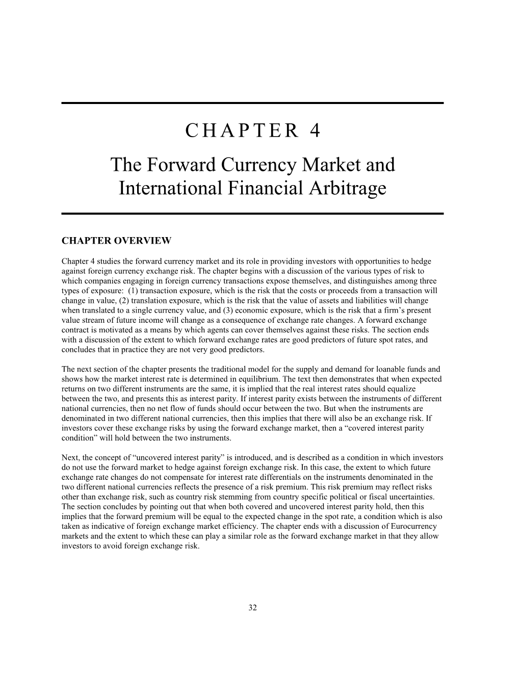 The Forward Currency Market and International Financial Arbitrage