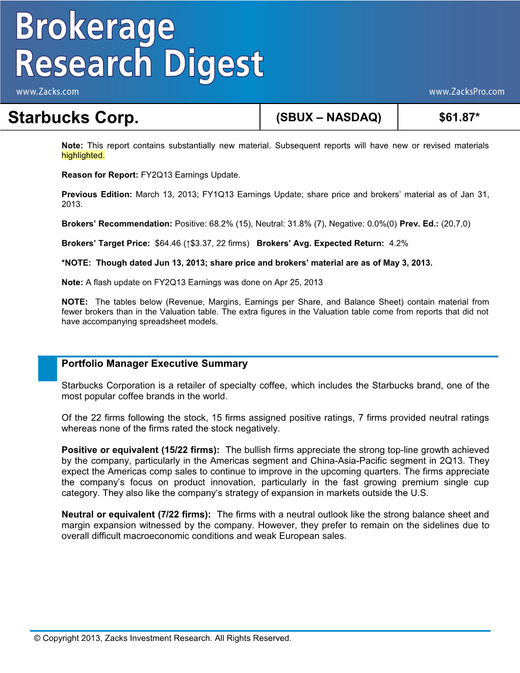 Reason for Report: FY2Q13 Earnings Update