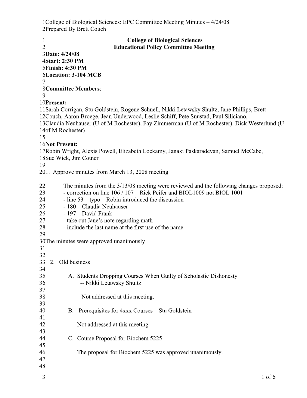 College of Biological Sciences: EPC Committee Meeting Minutes 4/24/08