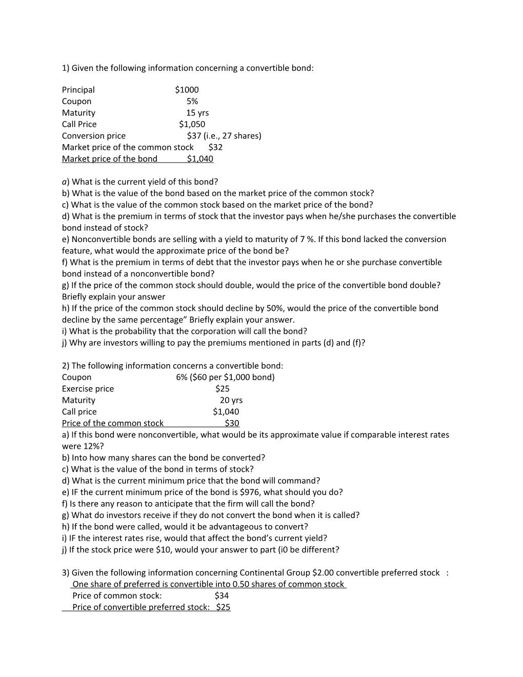 1) Given the Following Information Concerning a Convertible Bond