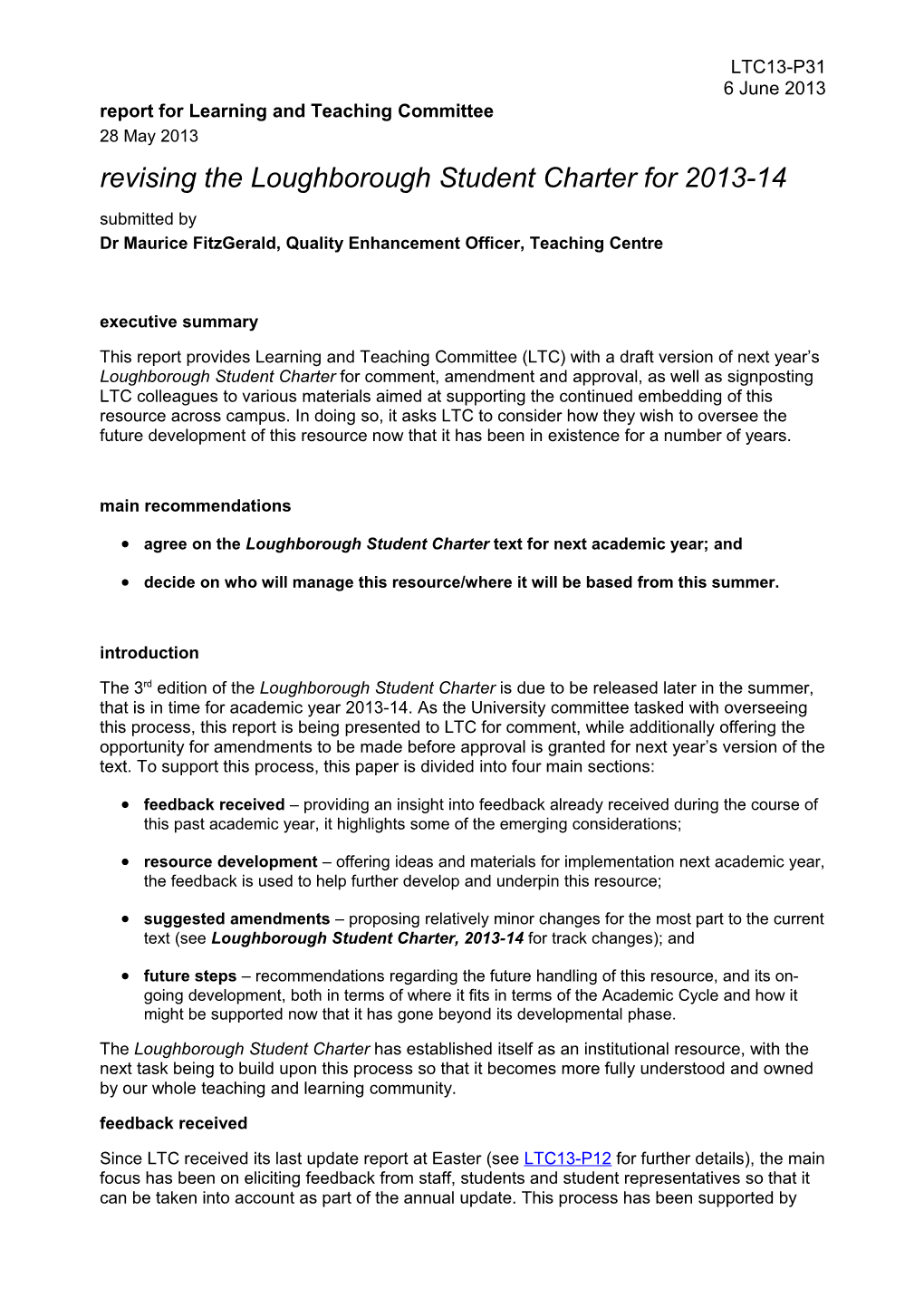 Report for Learning and Teaching Committee