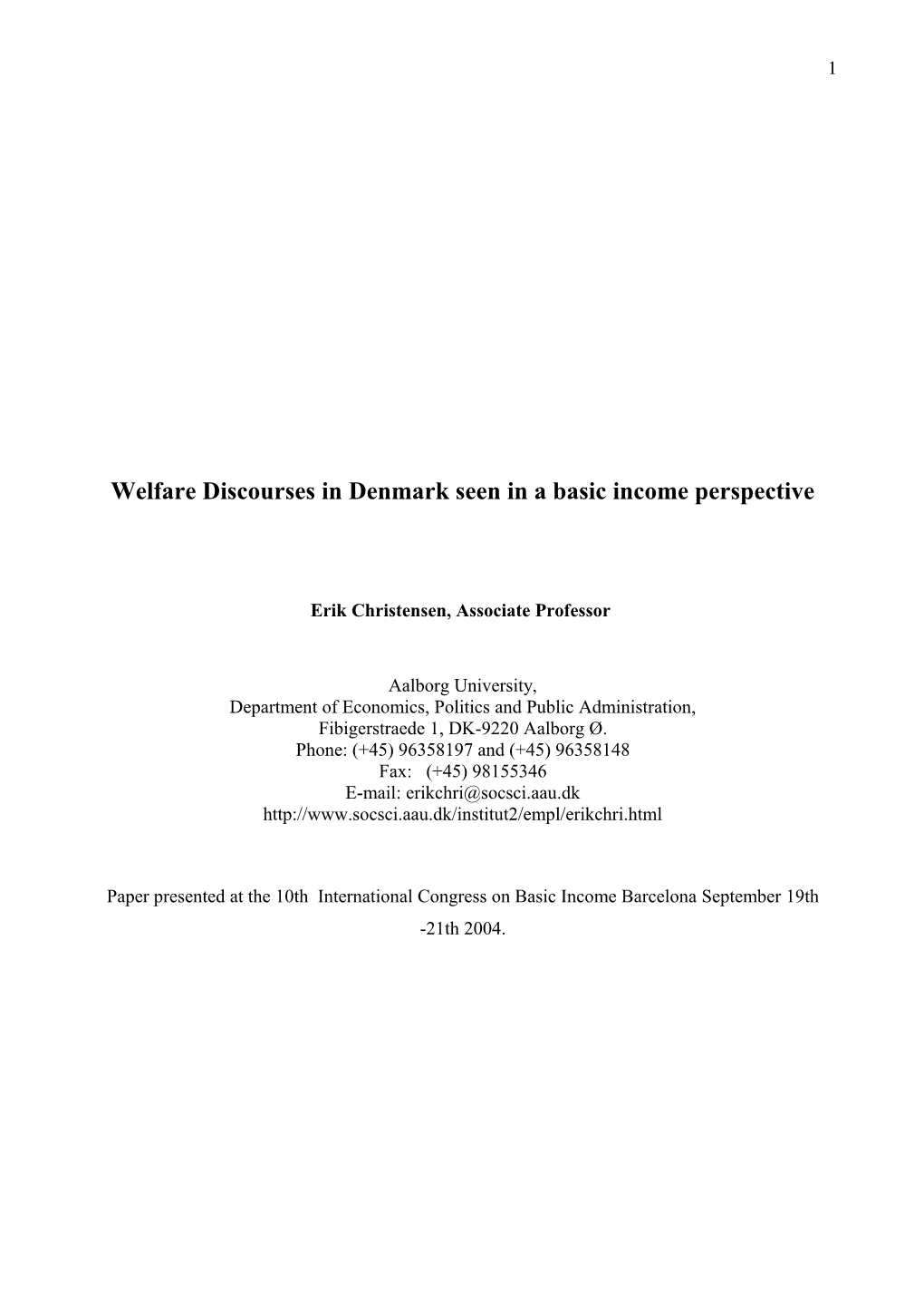 Welfare Discourses in Denmark Seen in a Basic Income Perspective