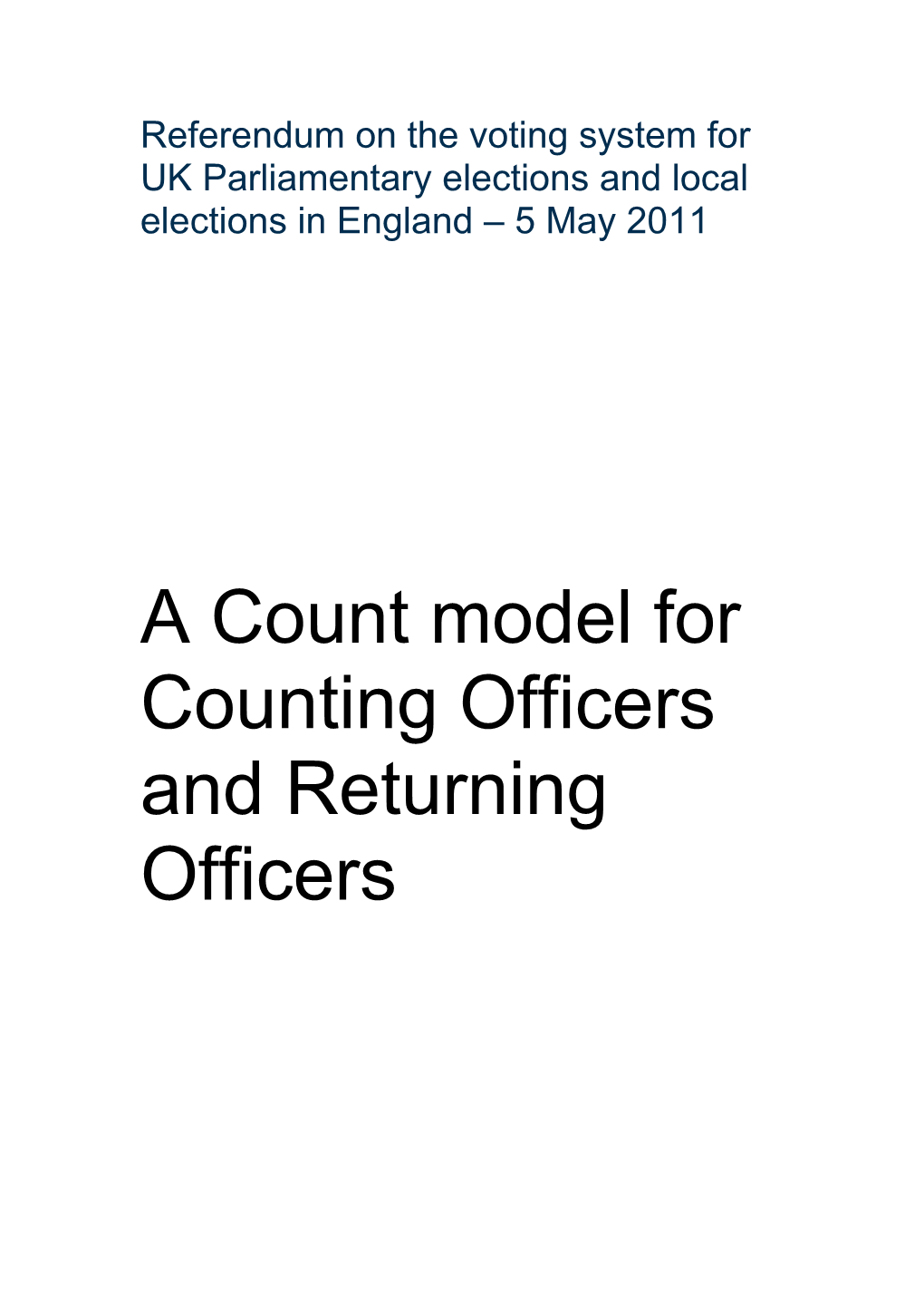 Referendum on the Voting System for UK Parliamentary Elections and Local Elections in England