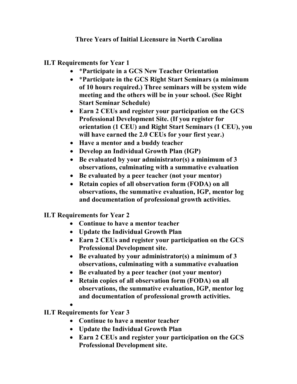 Three Years of Initial Licensure in North Carolina