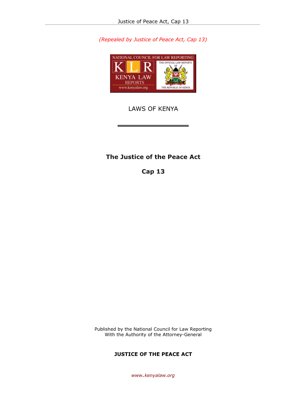 CHAPTER 13 - Justice of the Peace (Repealed) Act