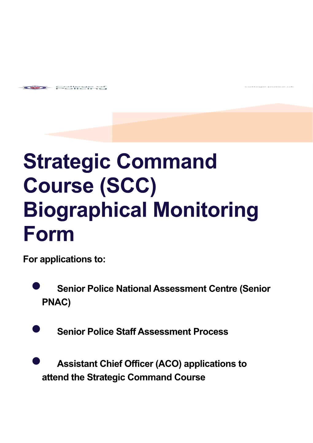 Strategic Command Course (SCC) Biographical Monitoring Form