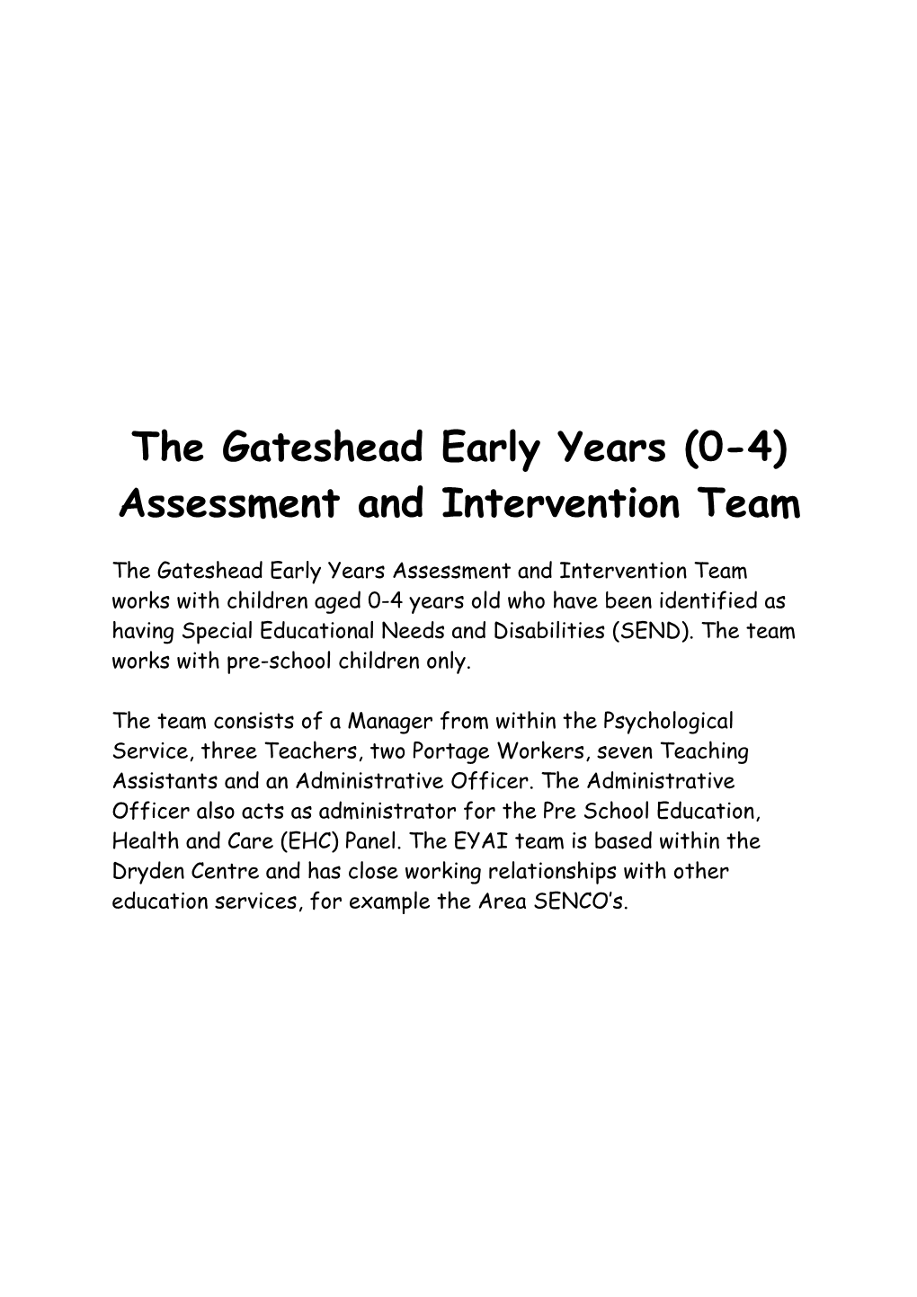The Gateshead Early Years (0-4) Assessment and Intervention Team