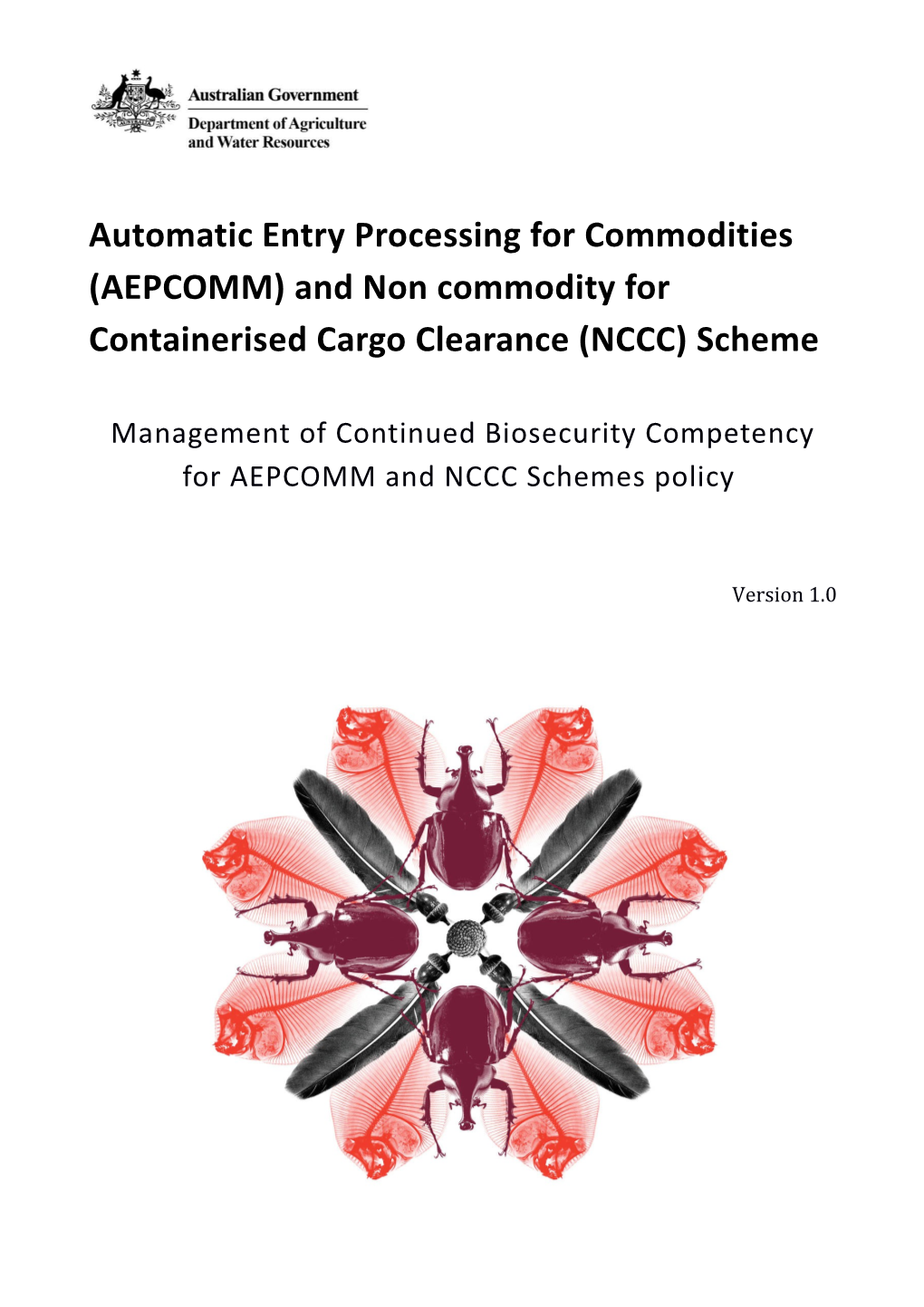 Management of Continued Biosecurity Competency for AEPCOMM and NCCC Schemes Policy