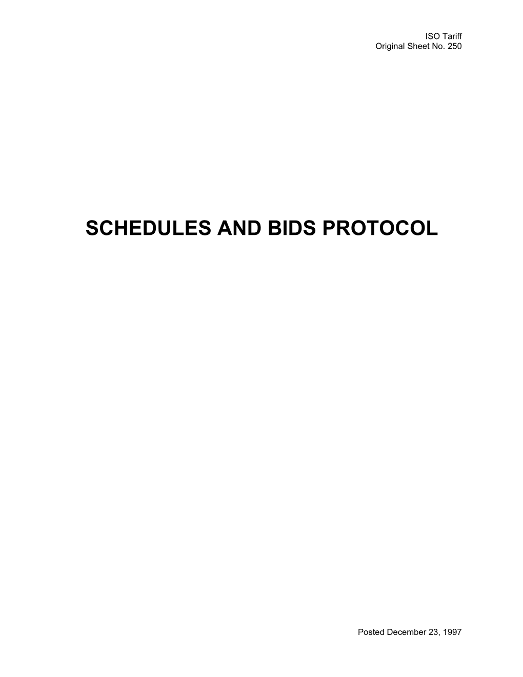 Schedules and Bids Protocol (SBP)