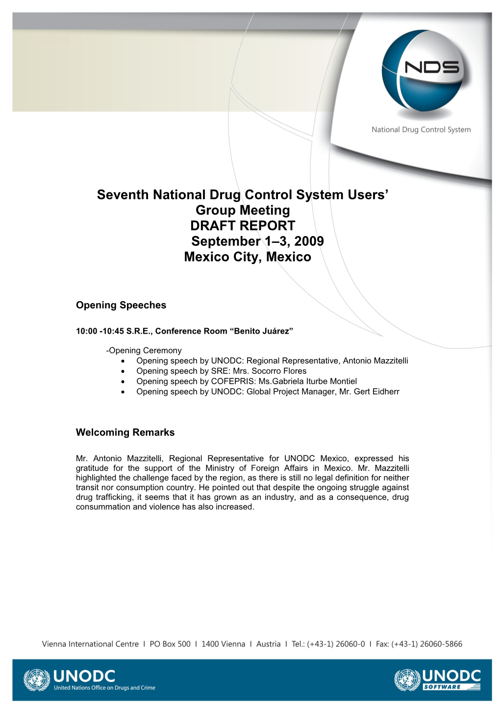 Seventh National Drug Control System Users Group Meeting