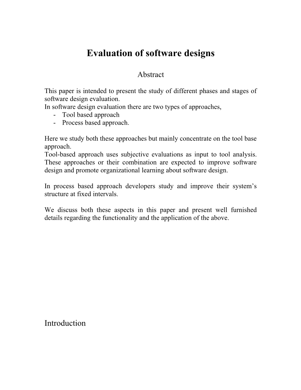 Evaluation of Software Designs