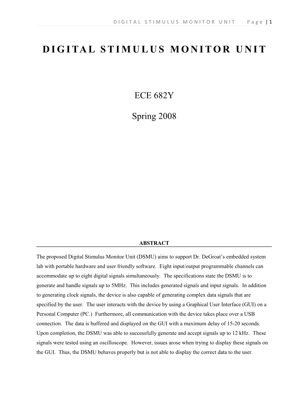 Digital Stimulus Monitor Unit