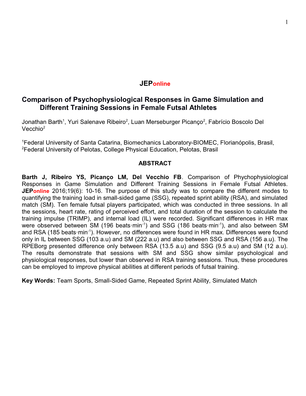 Comparison of Psychophysiologicalresponses in Game Simulation and Different Training Sessions