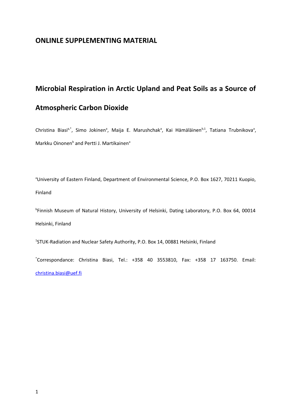Microbial Respiration in Arctic Upland and Peat Soils As a Source of Atmospheric Carbon