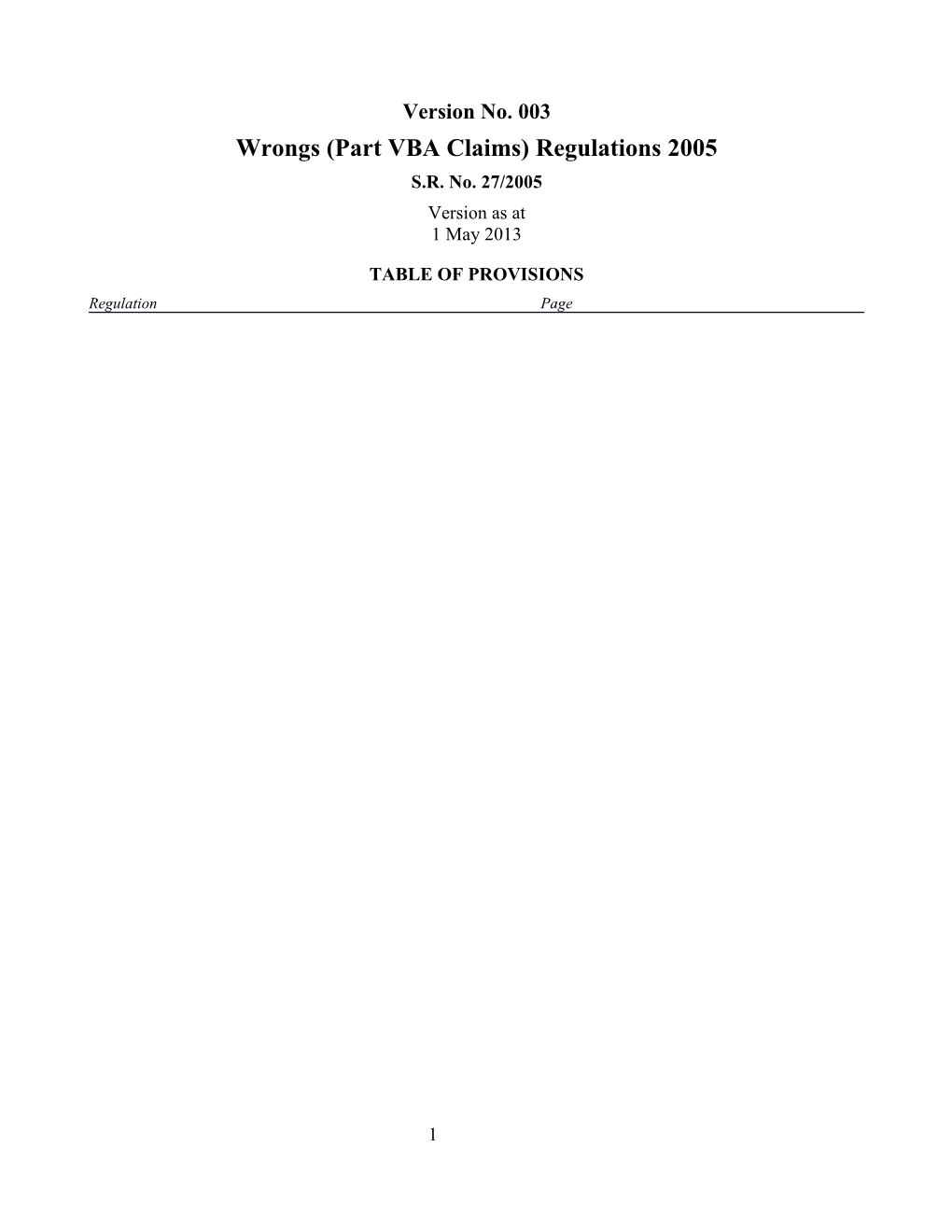 Wrongs (Part VBA Claims) Regulations 2005