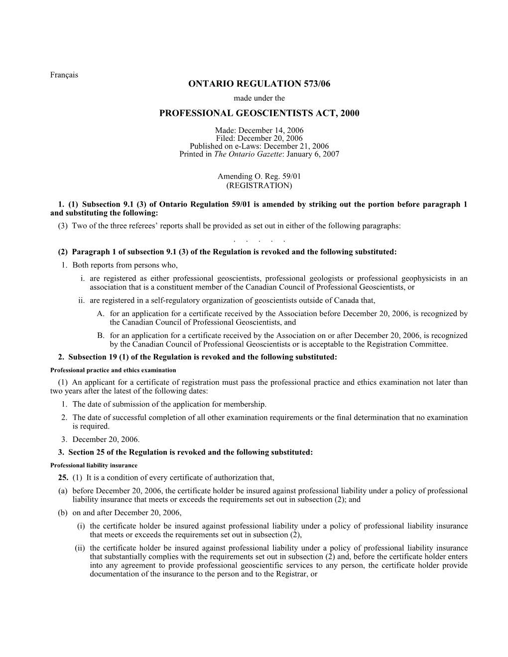 PROFESSIONAL GEOSCIENTISTS ACT, 2000 - O. Reg. 573/06