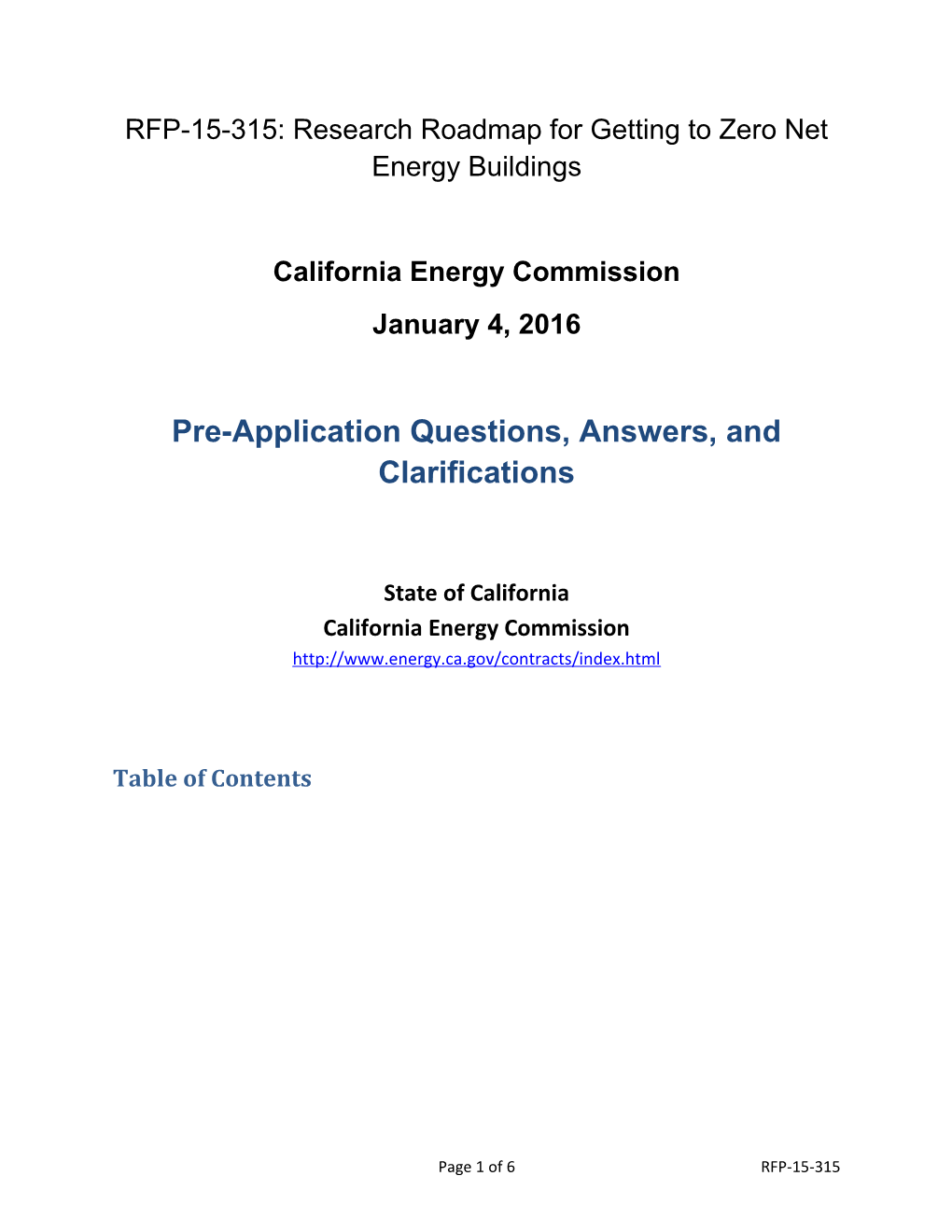 RFP-15-315: Research Roadmap for Getting to Zero Net Energy Buildings