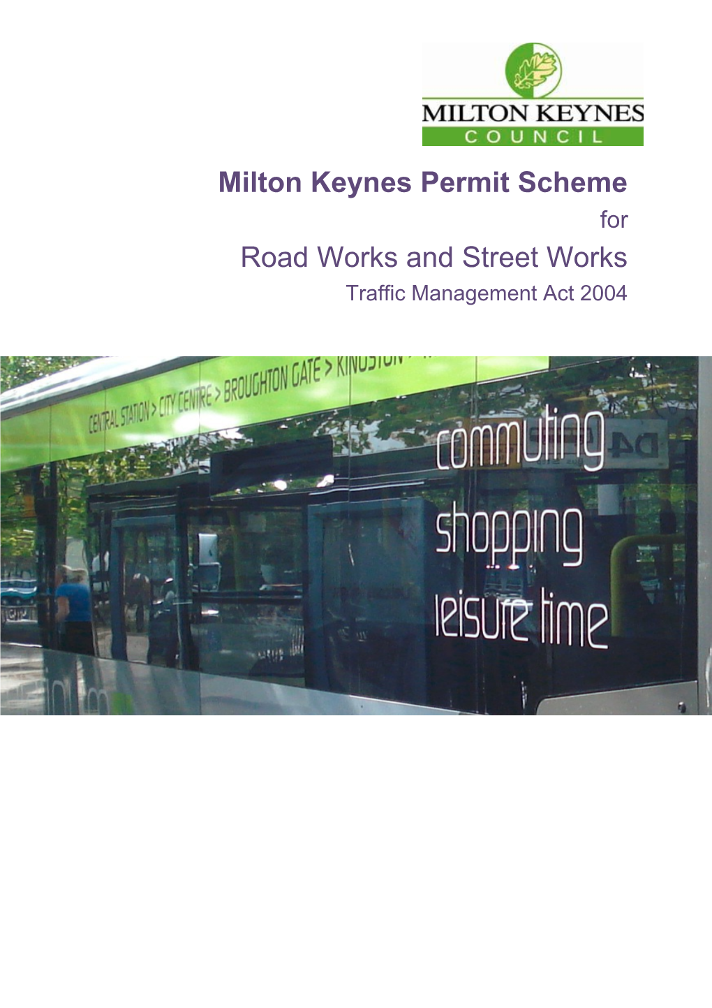 Milton Keynes Permit Scheme Dft Approved