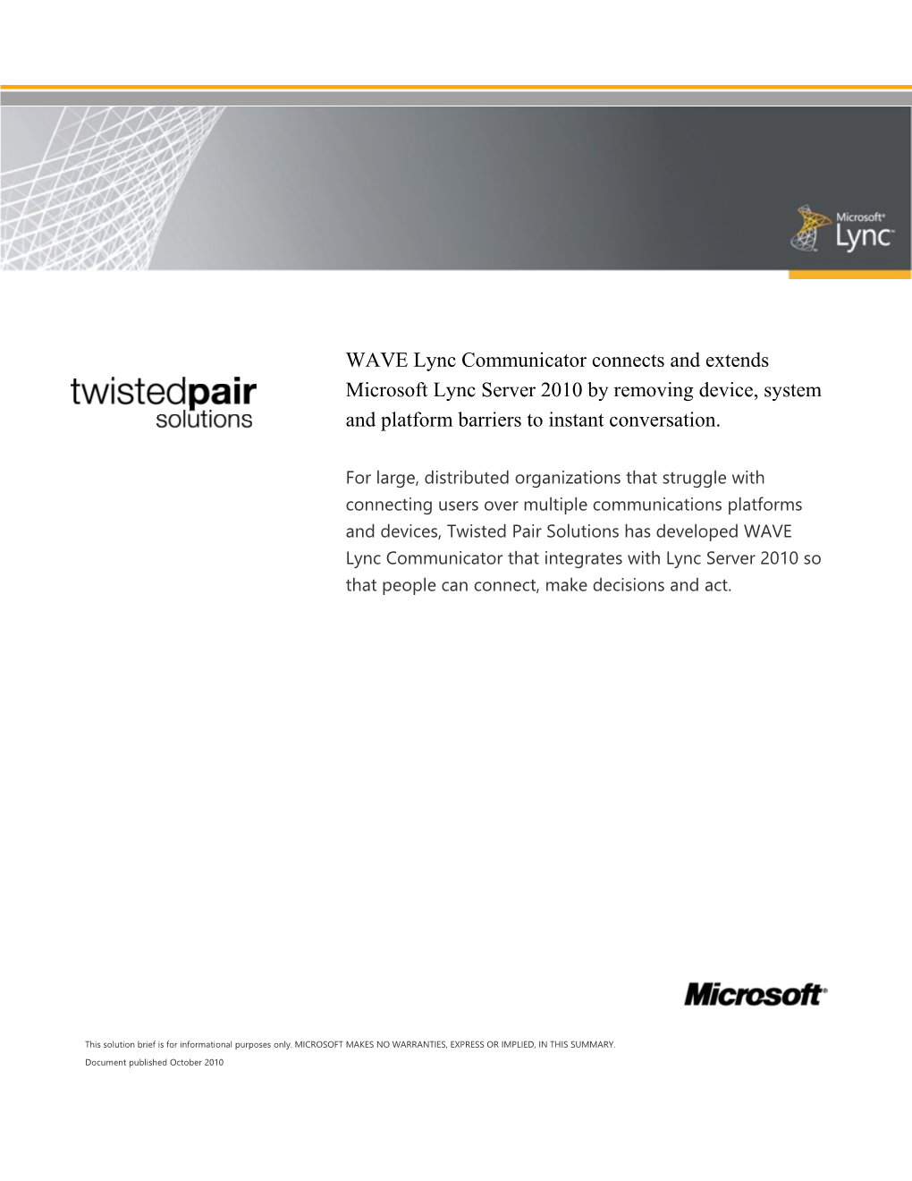 WAVE Lync Communicator Connects and Extends Microsoft Lync Server 2010 by Removing Device