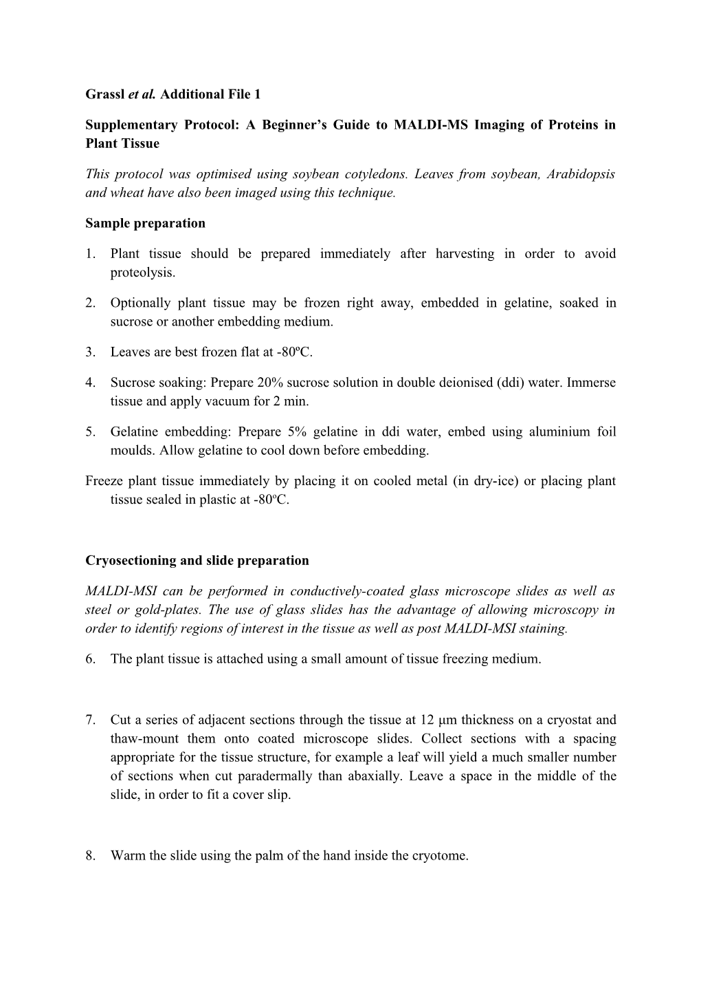 Supplementary Protocol: a Beginner S Guide to MALDI-MS Imaging of Proteins in Plant Tissue
