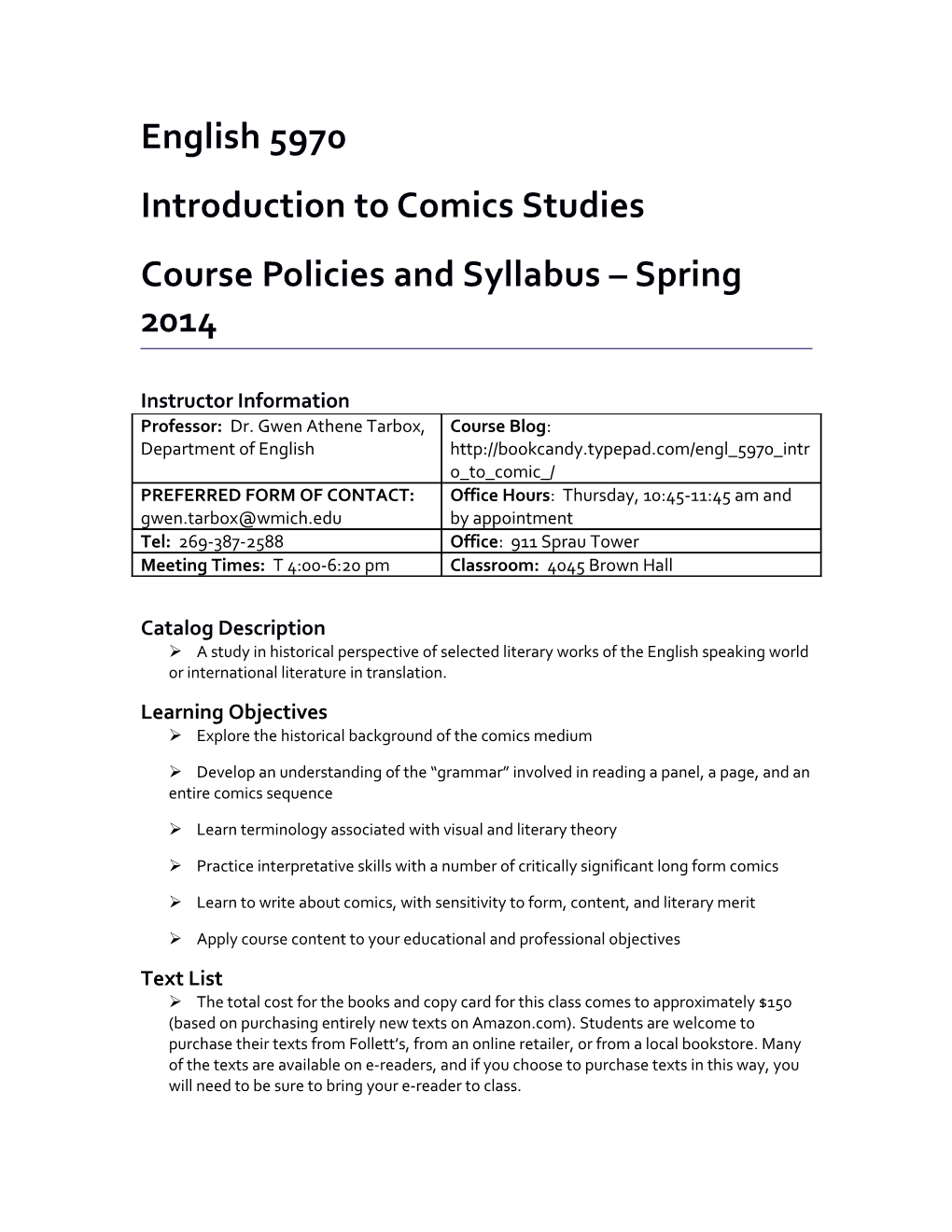 Course Policies and Syllabus Spring 2014