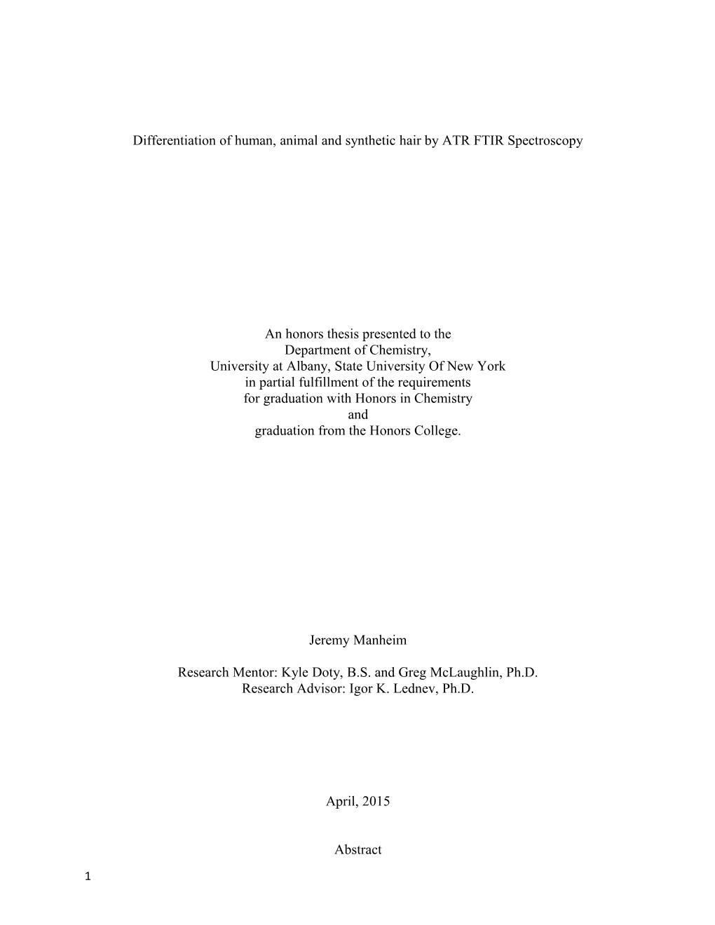 Differentiation of Human, Animal and Synthetic Hair by ATR FTIR Spectroscopy