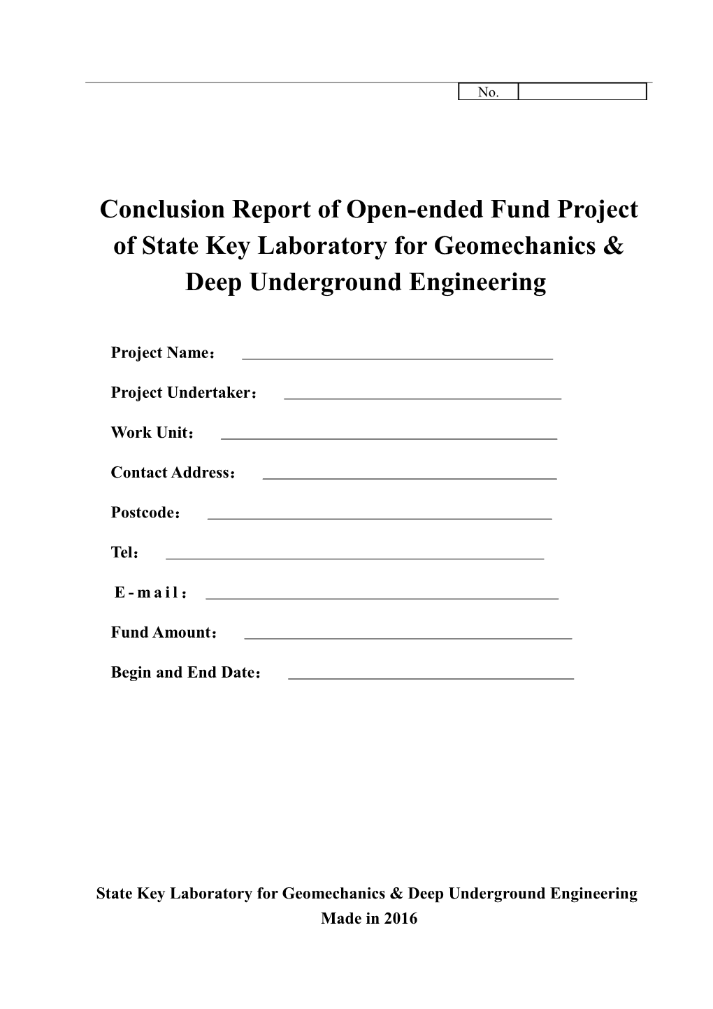Conclusion Report of Open-Ended Fund Project of State Key Laboratory for Geomechanics