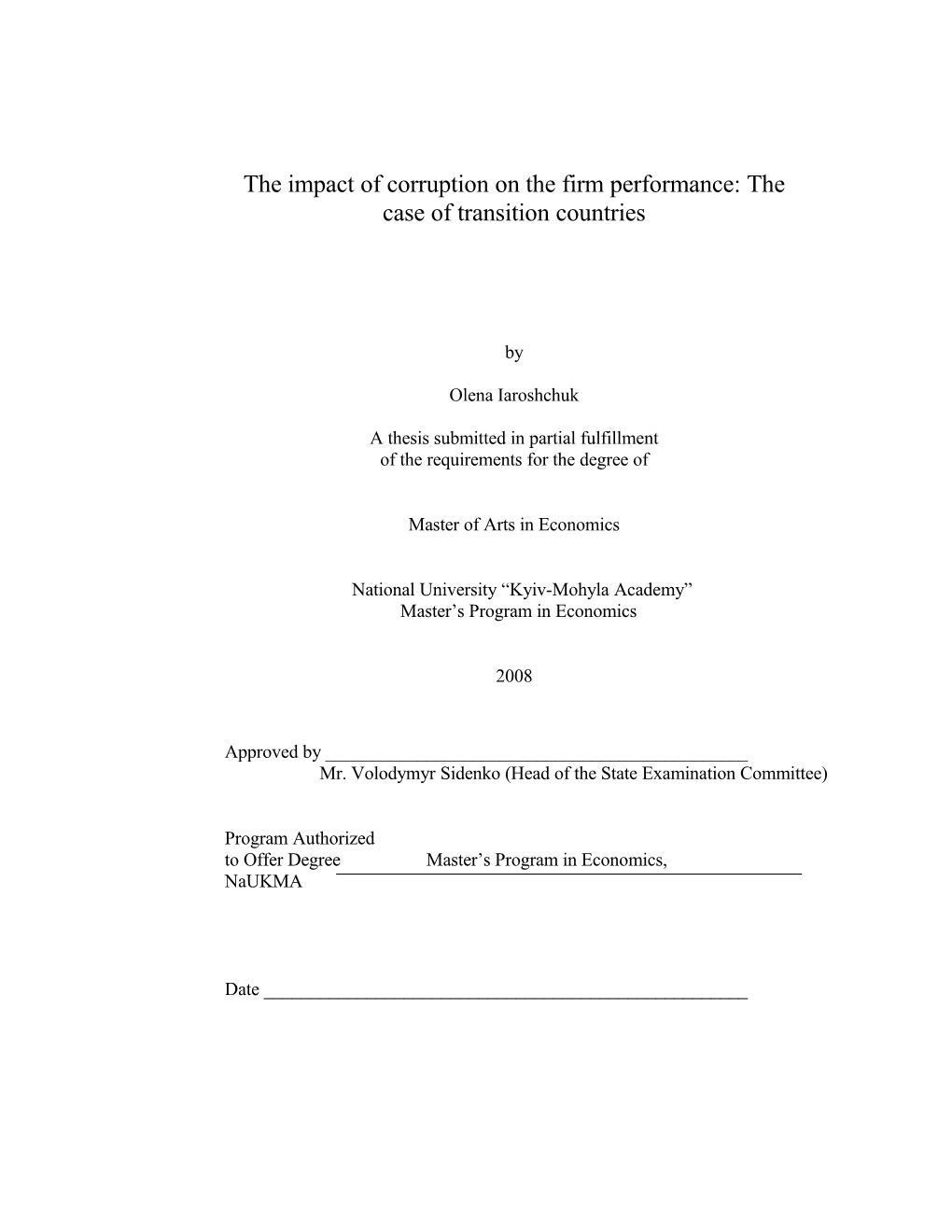 The Impact of Corruption on the Firm Performance: the Case of Transition Countries