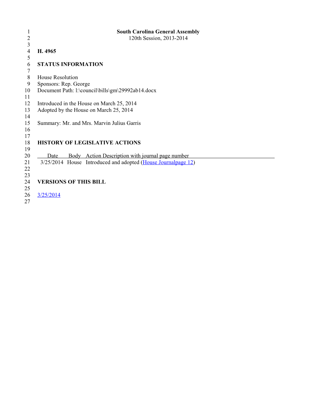 2013-2014 Bill 4965: Mr. and Mrs. Marvin Julius Garris - South Carolina Legislature Online