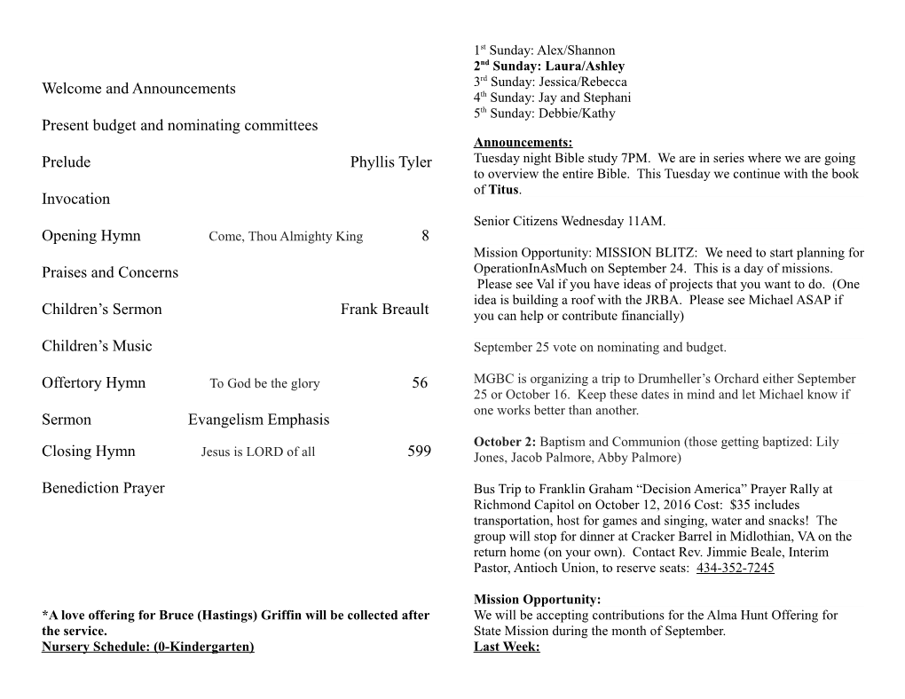 Present Budget and Nominating Committees