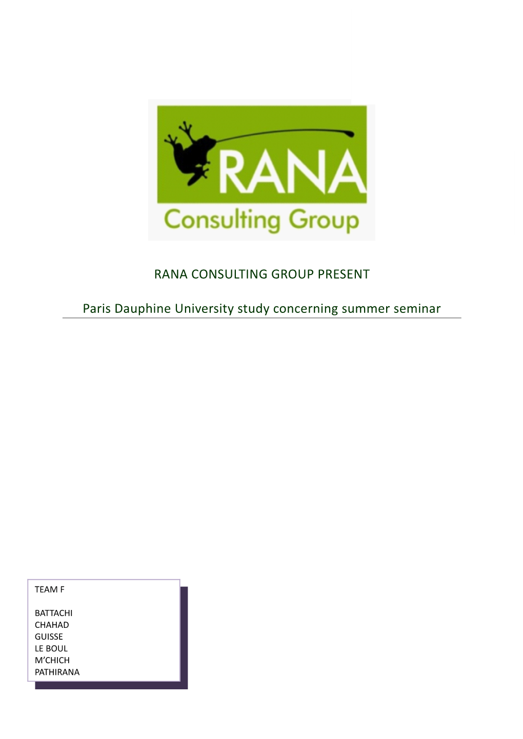 Rana Consulting Group Present