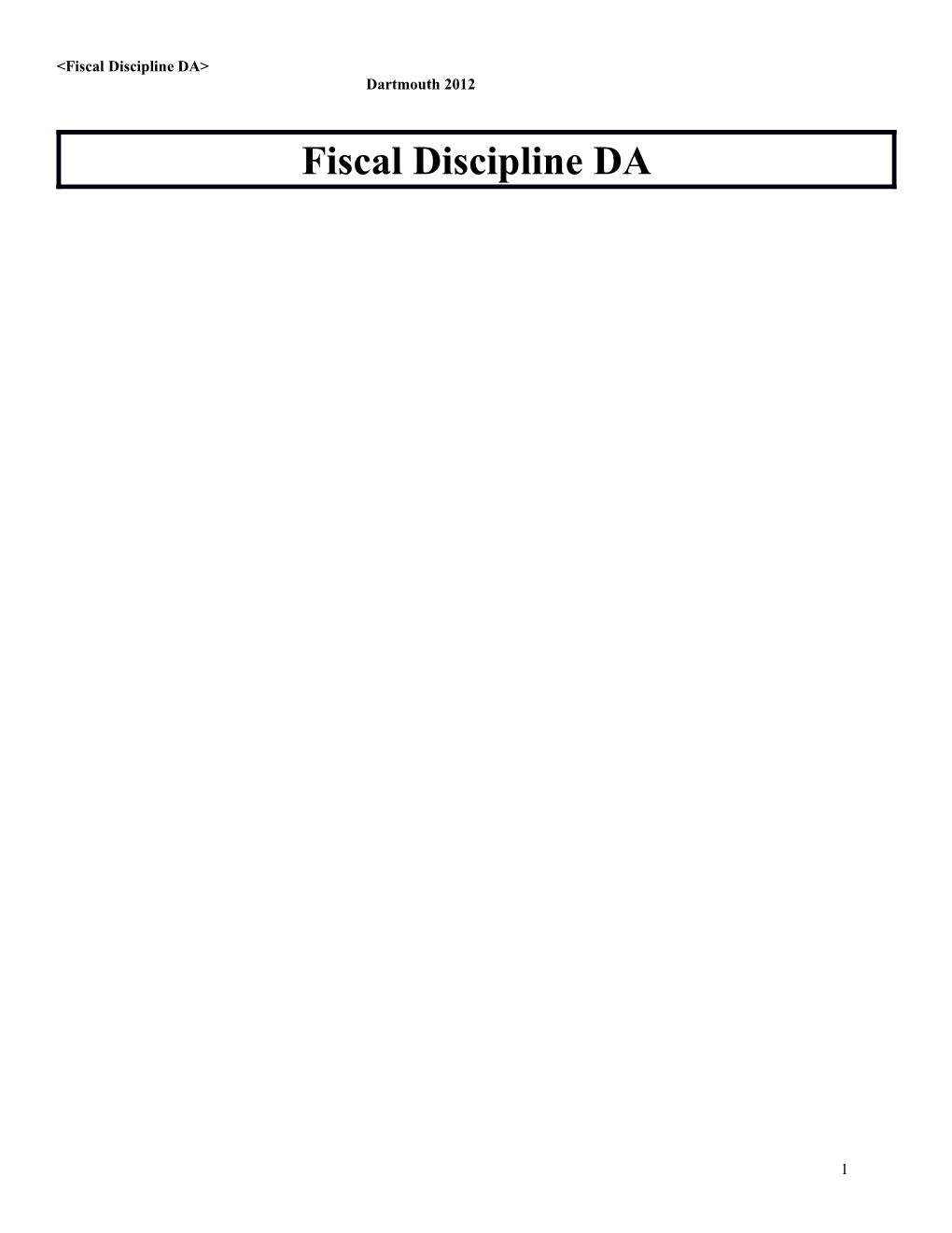 Fiscal Discipline Dadartmouth 2012