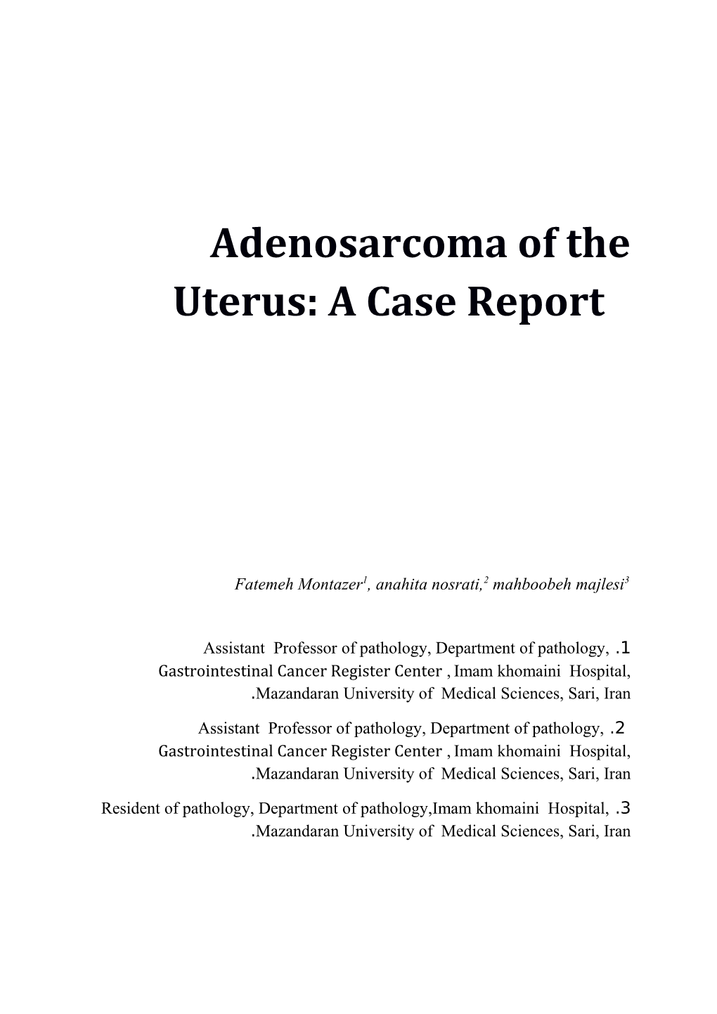 Adenosarcoma of the Uterus: a Case Report