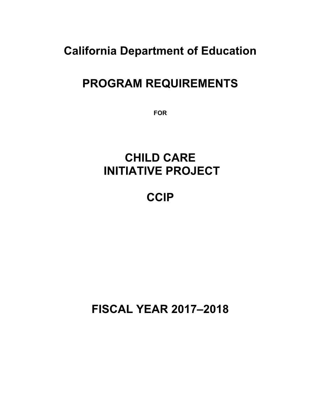 2017-18 CCIP Program Requirements - Child Development (CA Dept of Education)