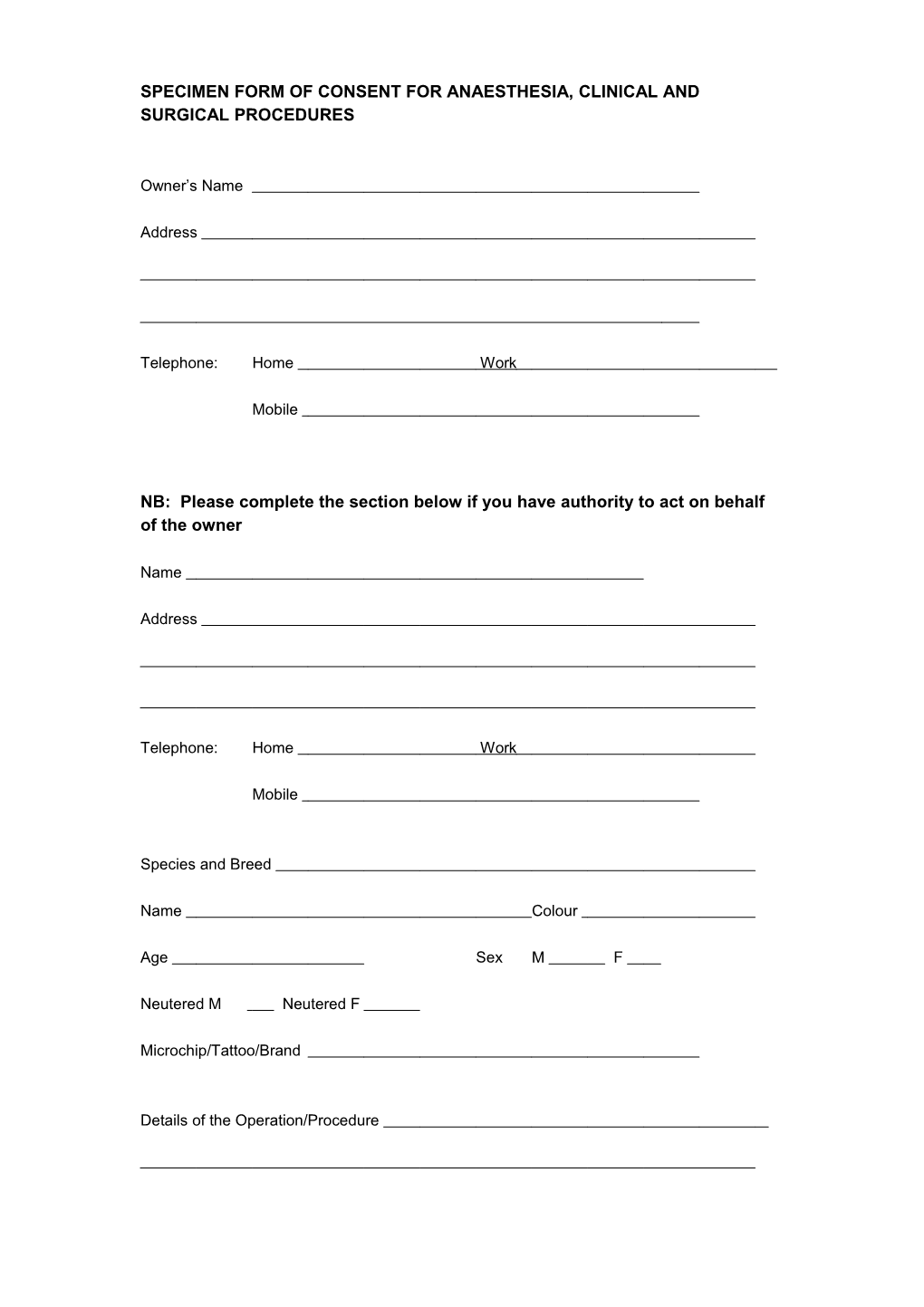 Specimen Form of Consent for Anaesthesia, Clinical and Surgical Procedures