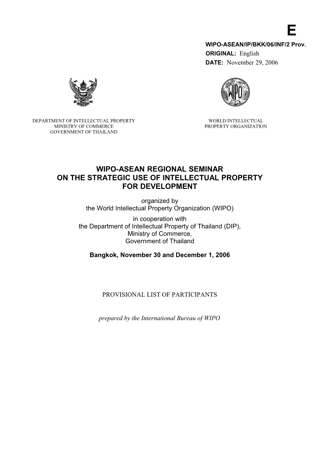 WIPO-ASEAN/IP/BKK/06/INF/2 PROV.: Provisional List of Participants