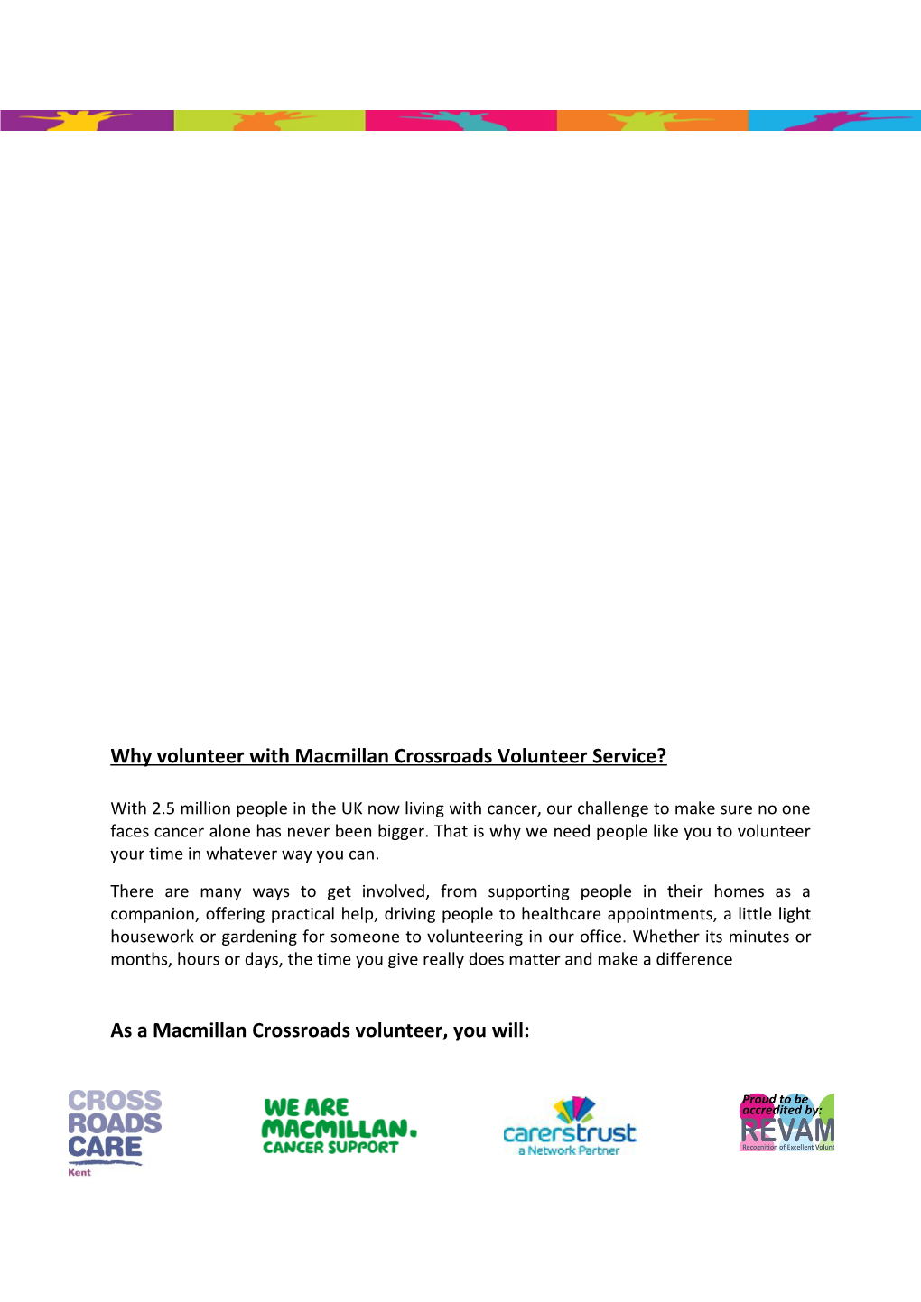 Why Volunteer with Macmillan Crossroads Volunteer Service?