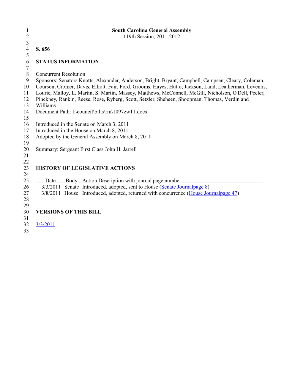 2011-2012 Bill 656: Sergeant First Class John H. Jarrell - South Carolina Legislature Online