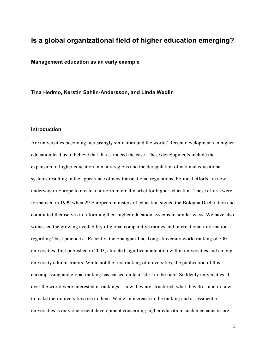 Is a Global Organizational Field of Higher Education Emerging?