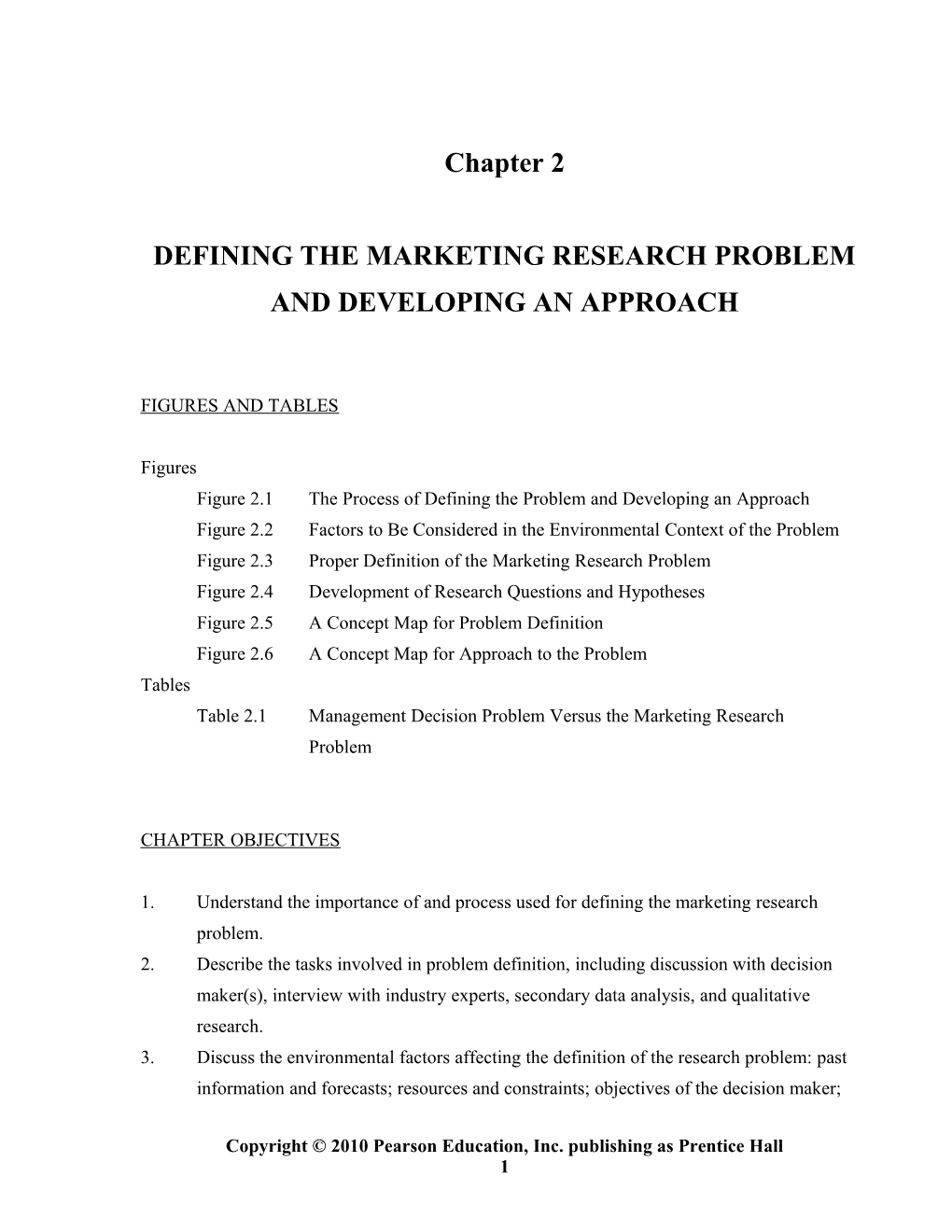 Defining the Marketing Research Problem and Developing an Approach