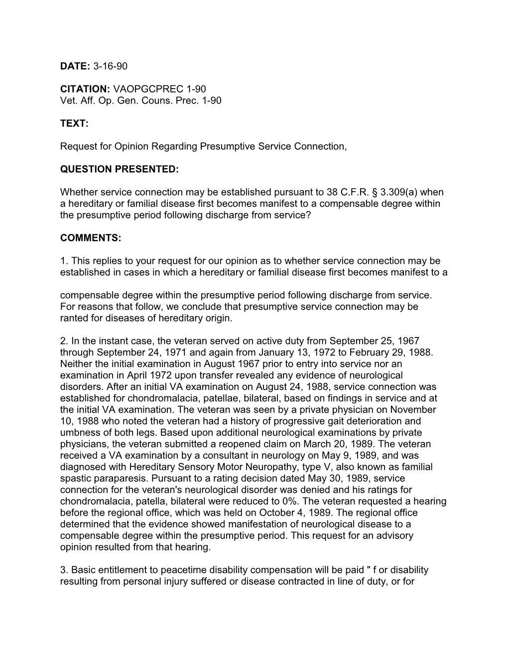 DATE: 3-16-90 CITATION: VAOPGCPREC 1-90 Vet. Aff. Op. Gen. Couns. Prec. 1-90 TEXT: Request