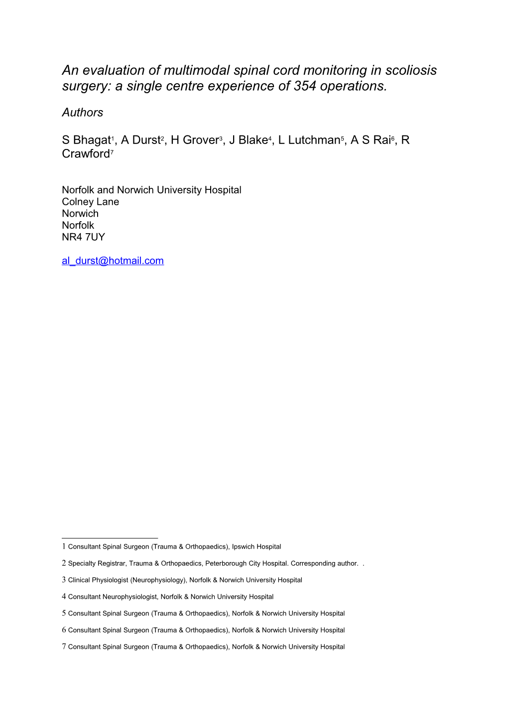 An Evaluation of Multimodal Spinal Cord Monitoring in Scoliosis Surgery: a Single Centre